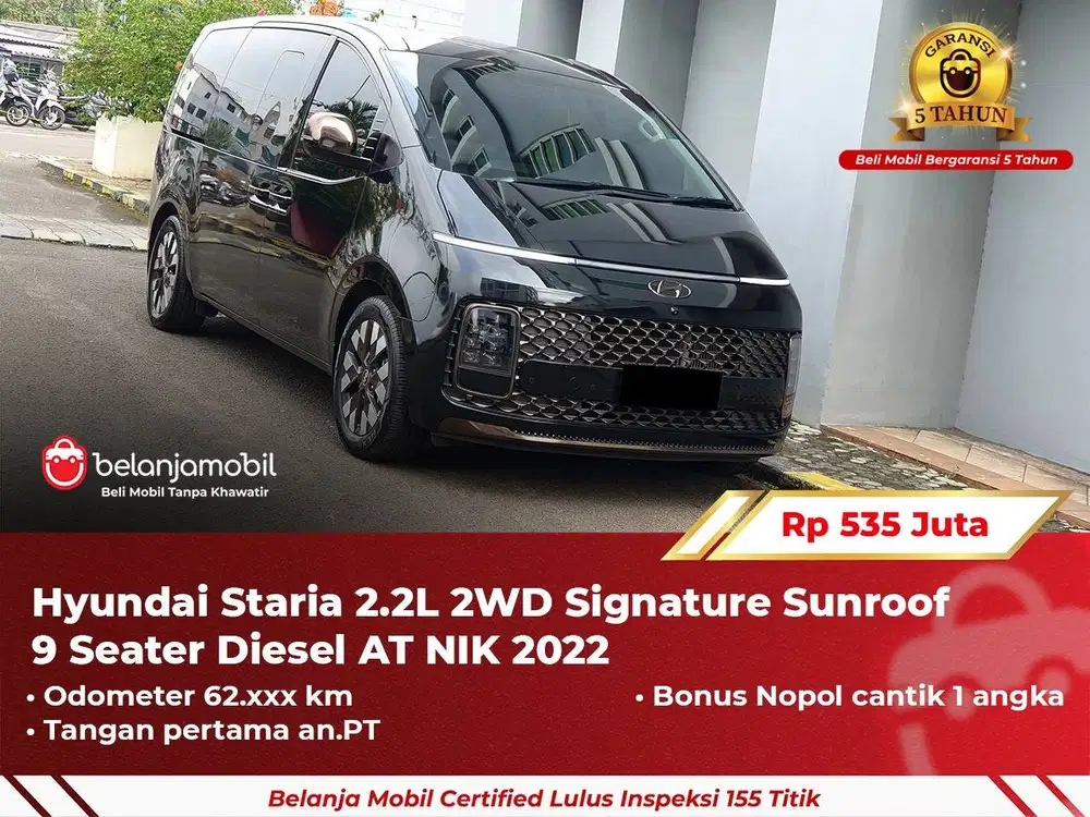 [ GARANSI 5TH ] Hyundai Staria 2.2L 2WD Signature 9 Seater 2022 2023