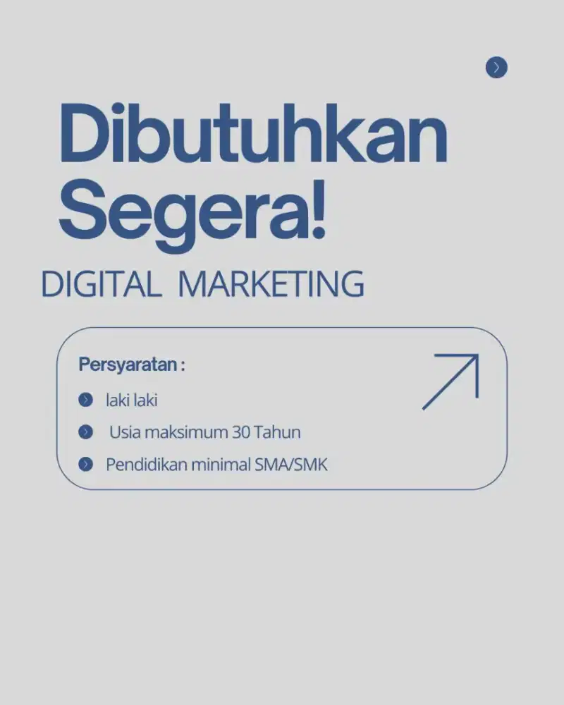 Lowongan Kerja  untuk 
Digital Marketing