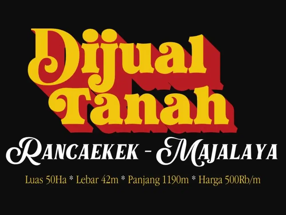 JUAL TANAH MURAH, RANCAEKEK, MAJALAYA, JATINANGOR, CILEUNYI, DANGDEUR,