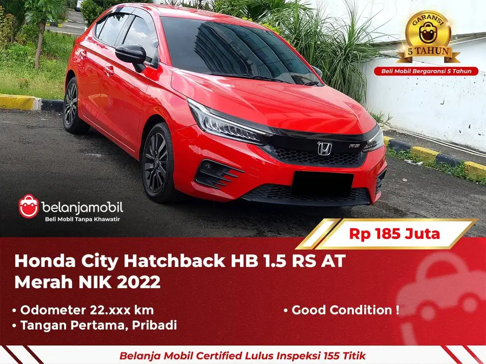[ GARANSI 5TH ] Honda City Hatchback HB 1.5 RS AT Merah 2022 2023