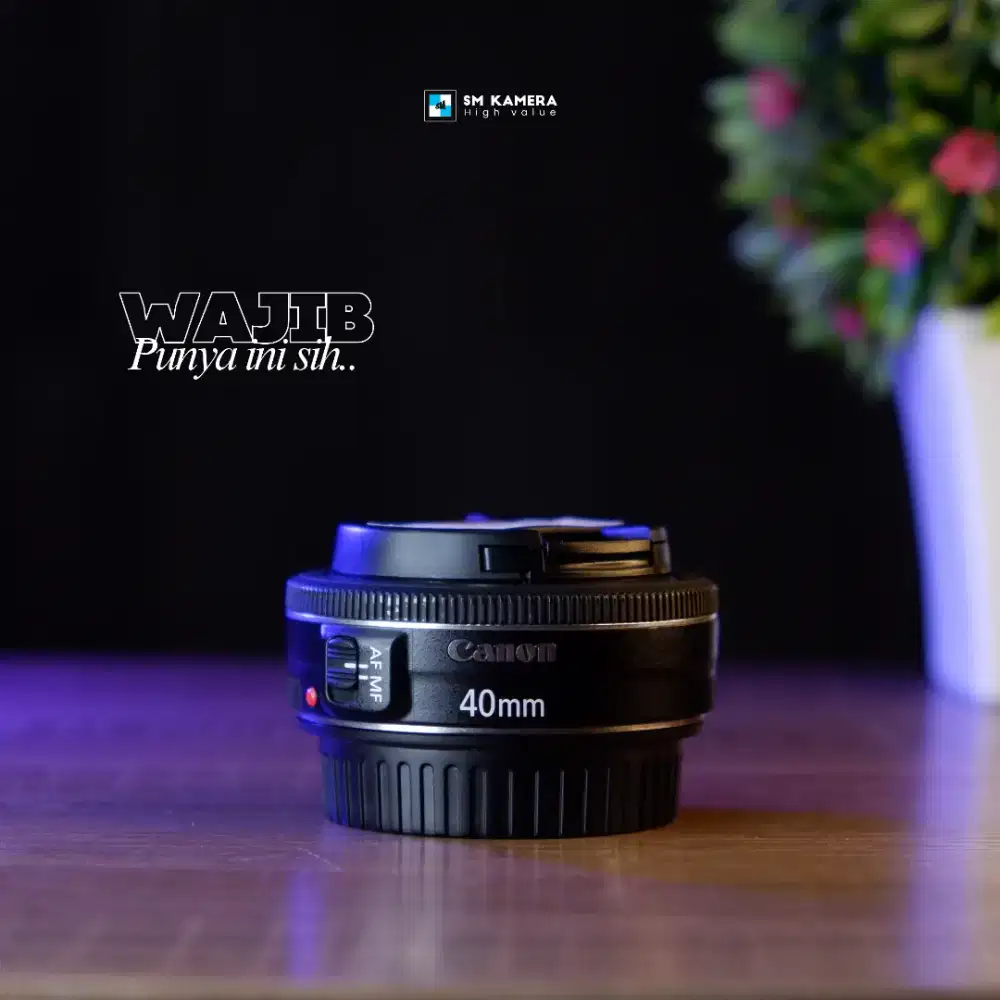 Upgrade Value | Lensa Fix Dslr Canon 40mm Canon 50mm Sigma 30mm F1.4