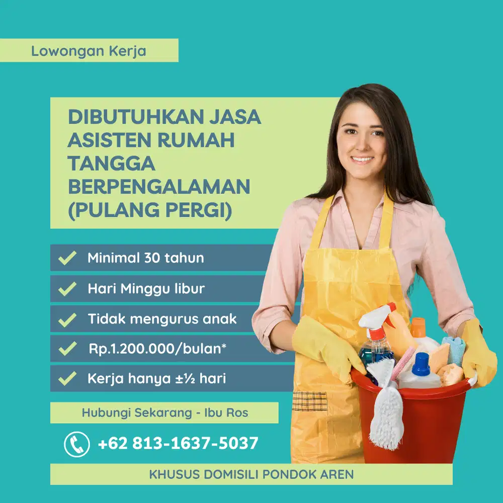 Dibutuhkan Asisten Rumah Tangga Khusus Daerah Pondok Aren
