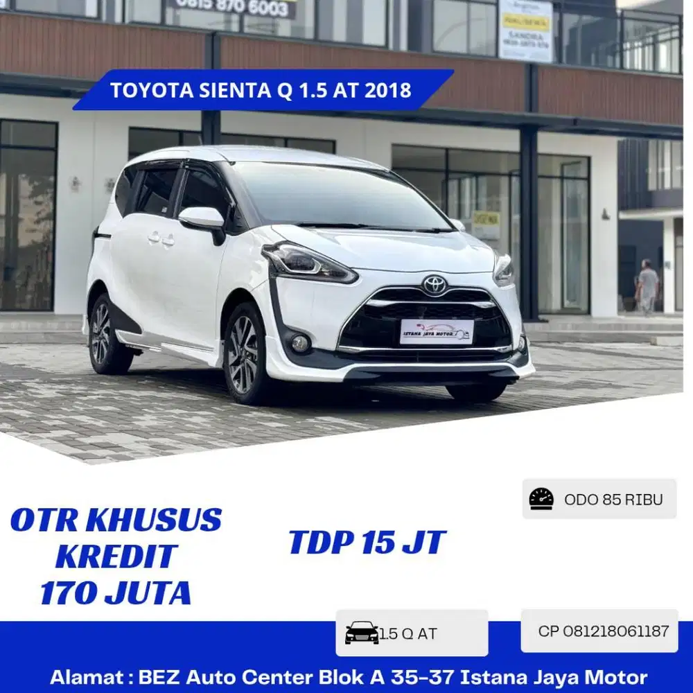 TYPE TERTINGGI Toyota Sienta 1.5 Q AT NIK 2018 Putih
