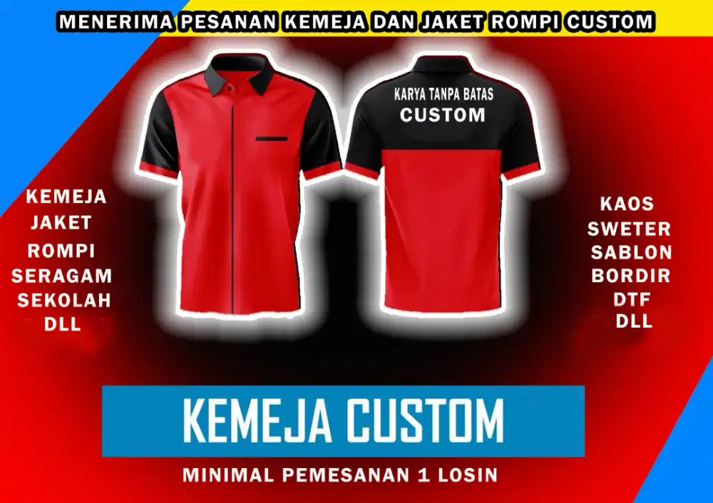 Custom kaos dan kemeja sablon dan bordir dll