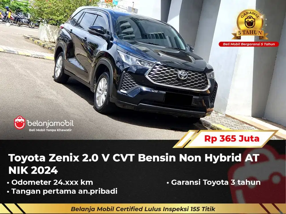 [ GARANSI 5TH ] Toyota Zenix 2.0 V CVT Bensin Non Hybrid 2024/2025
