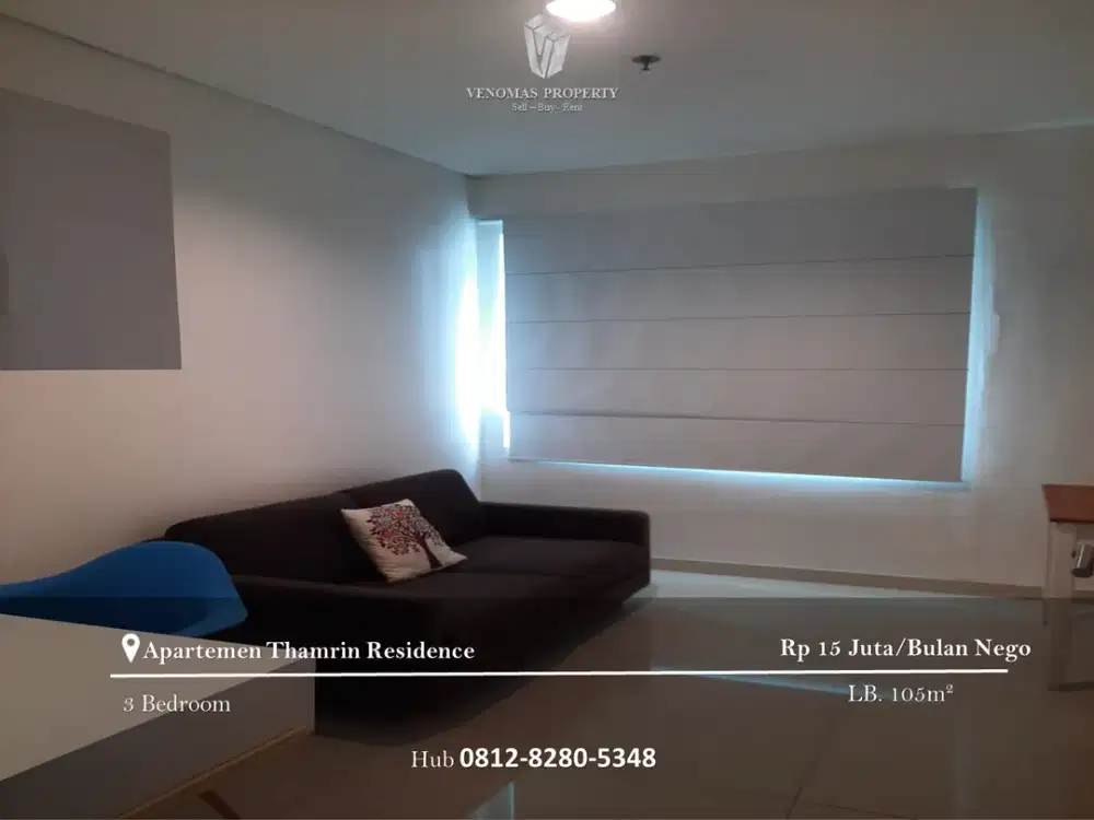 Disewakan Apartement Thamrin Residence 3BR+1 Full Furnished View Lepas