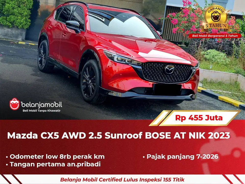 [ GARANSI 5TH ] Mazda CX-5 CX5 CX 5 AWD 2.5 Sunroof BOSE AT 2023/2024