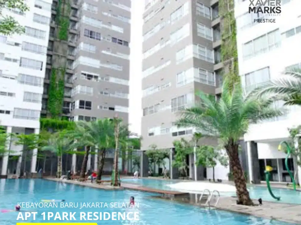 FOR SALE UNIT SIAP HUNI DI APT 1PARK RESIDENCE KEBAYORAN BARU JAKARTA SELATAN