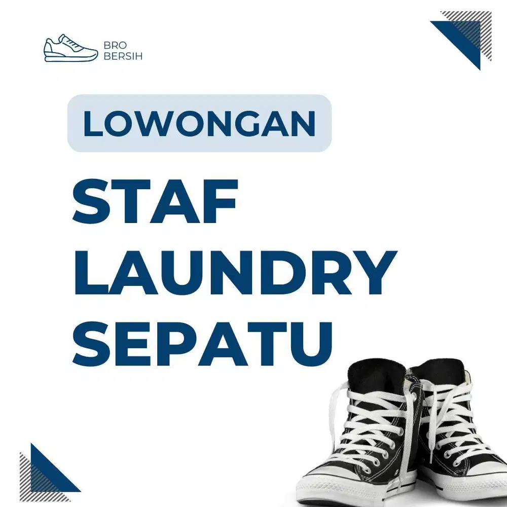 LOWONGAN STAF LAUNDRY SEPATU