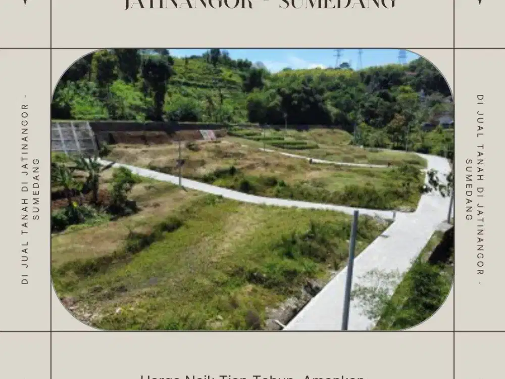 Gerbang Menuju Ilmu: Miliki Kavling di Jatinangor, Hanya Sepelemparan Batu dari Kampus Terbaik