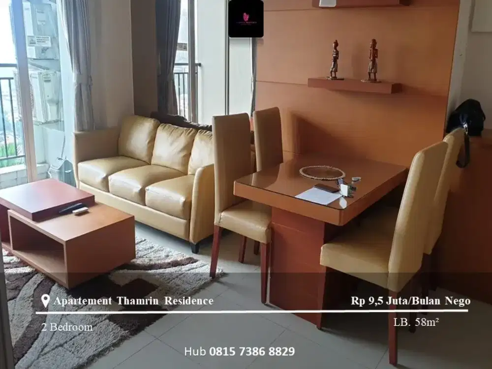 Disewakan Apartement Thamrin Residence Low Floor 2BR Fully Furnished