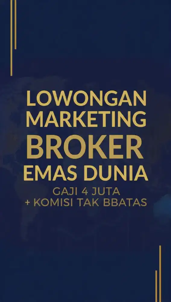 Butuh Cepat! Marketing Broker Emas – Penghasilan Tinggi Tiap Bulan