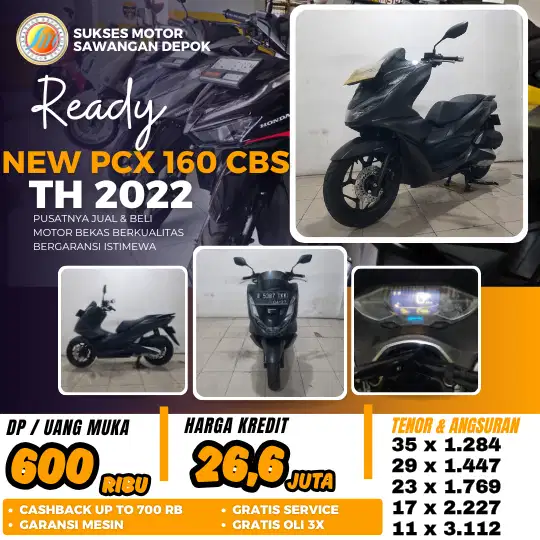 CASH KREDIT DP 600 HONDA NEW PCX 160 CBS TH 2022 UNIT MULUS BERGARANSI