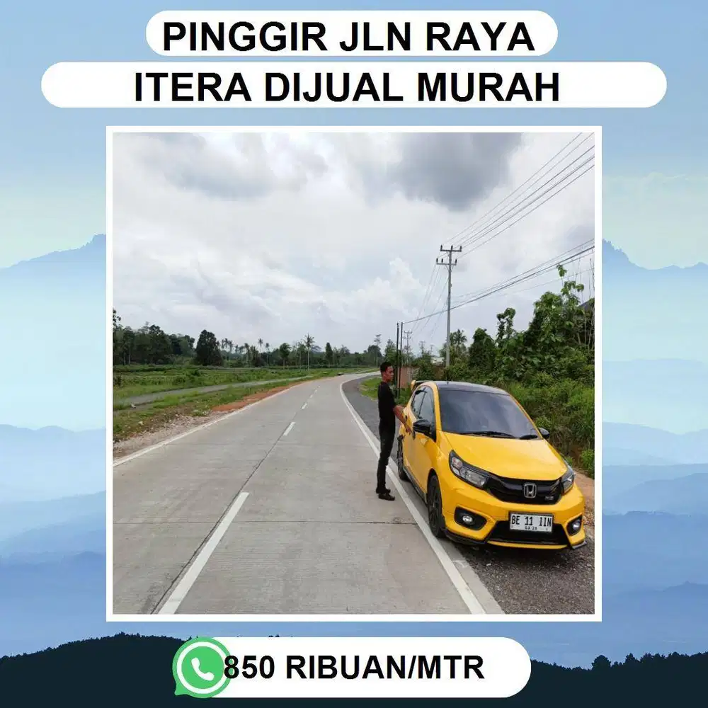 TANAH PINGGIR JALUR 2 ITERA COCOK UNTUK BANGUN RUKO YANG STRATEGIS