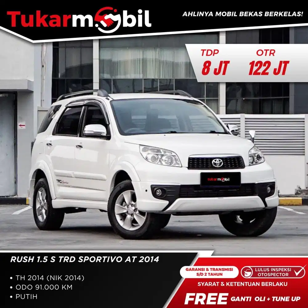 [BERGARANSI] TOYOTA RUSH 1.5 S TRD SPORTIVO METIK TAHUN 2014 PUTIH