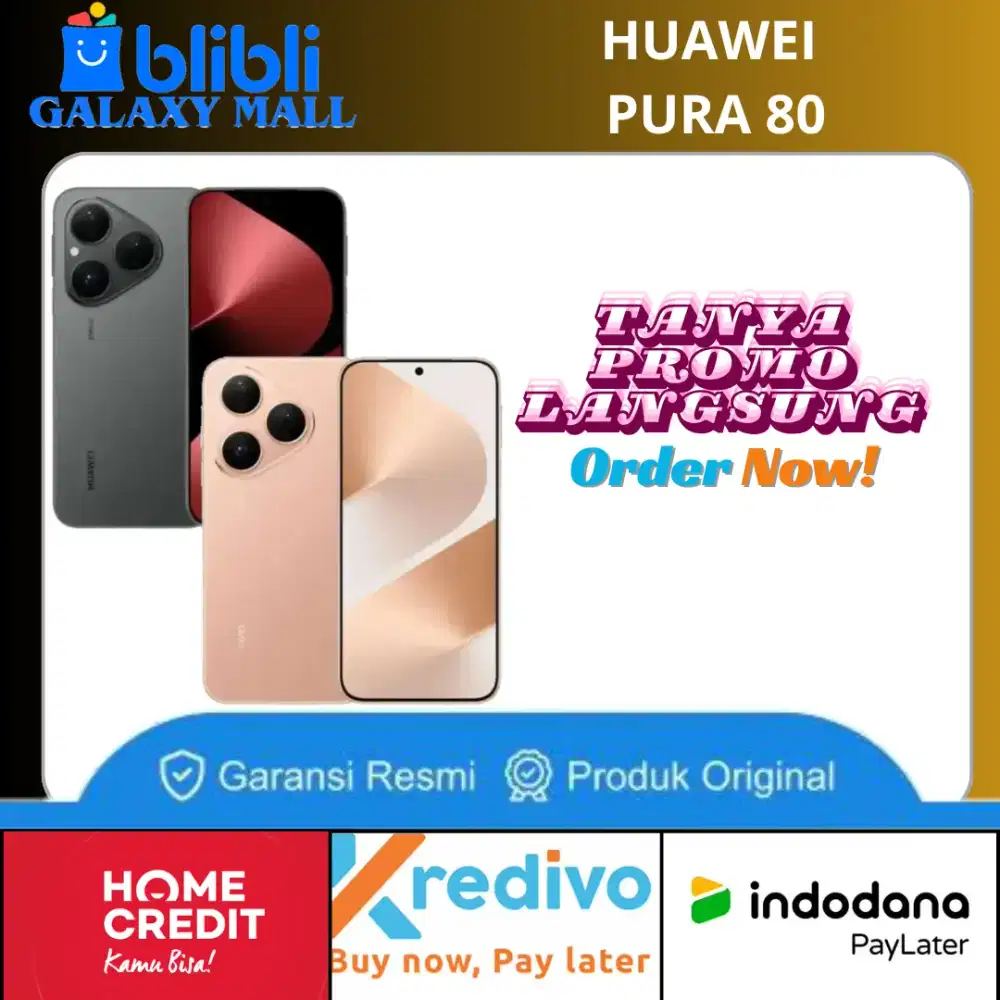 Huawei Pura 80 Bergaransi Resmi Bisa Cicilan Tanpa Kartu Kredit