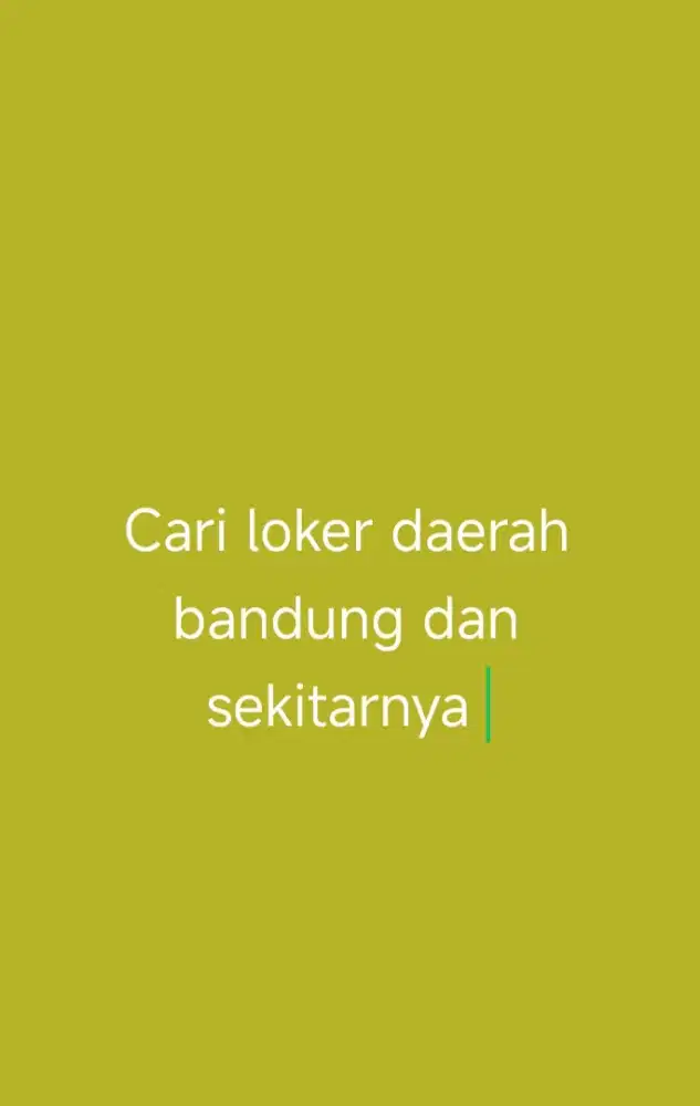 Cari lowongan kerja untuk cewe daerah bandung dan sekitarnya