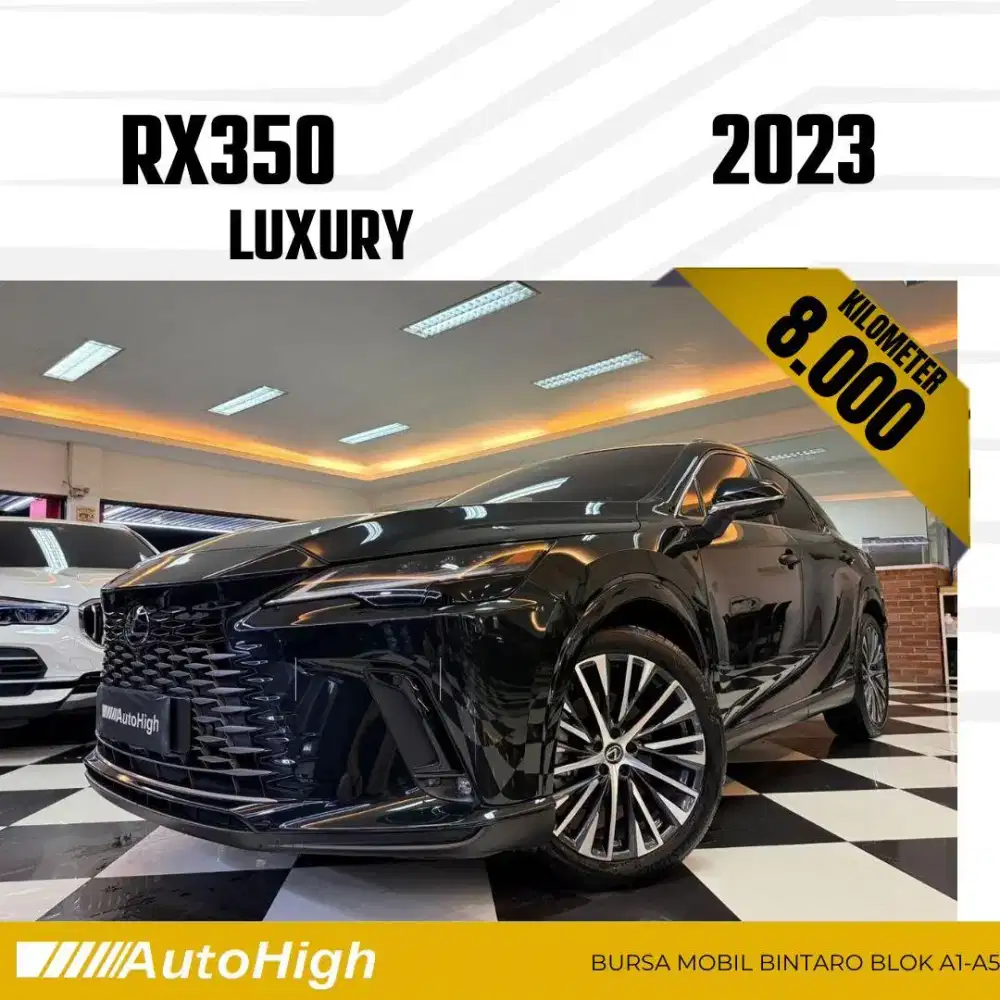 DP10% [Km8.000] RX350 2023 Black / RX350h Hybrid Reg 2024 #AUTOHIGH