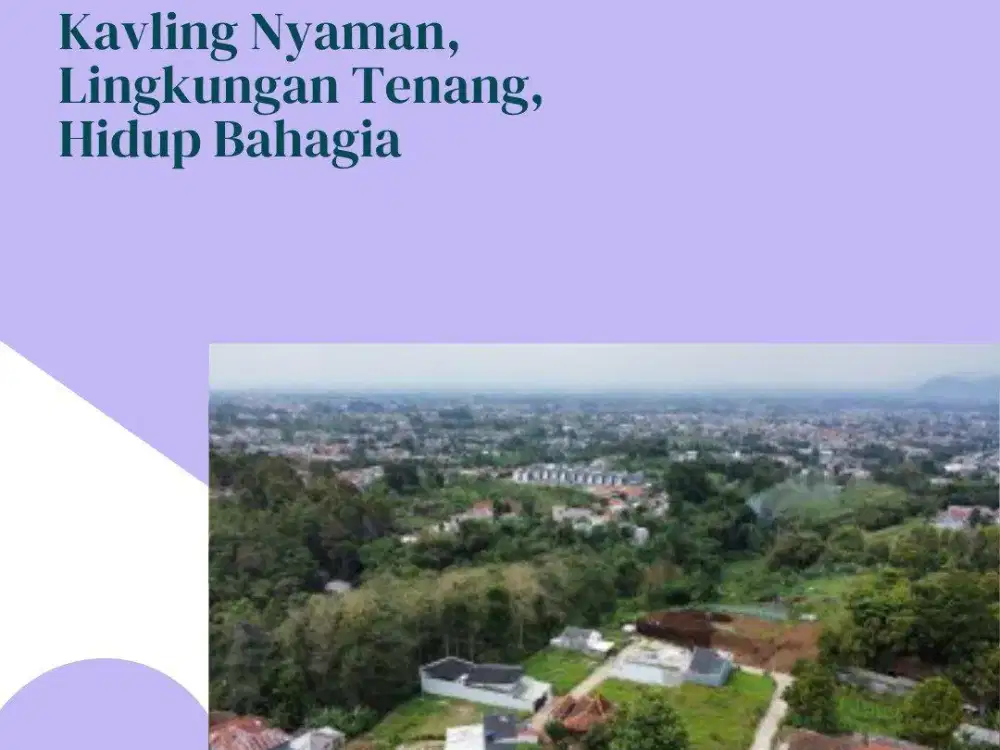 Akses Terbaik Kolmas! Kavling Eksklusif Dekat Alam Wisata Cimahi | Bebas Polusi, Bebas Banjir