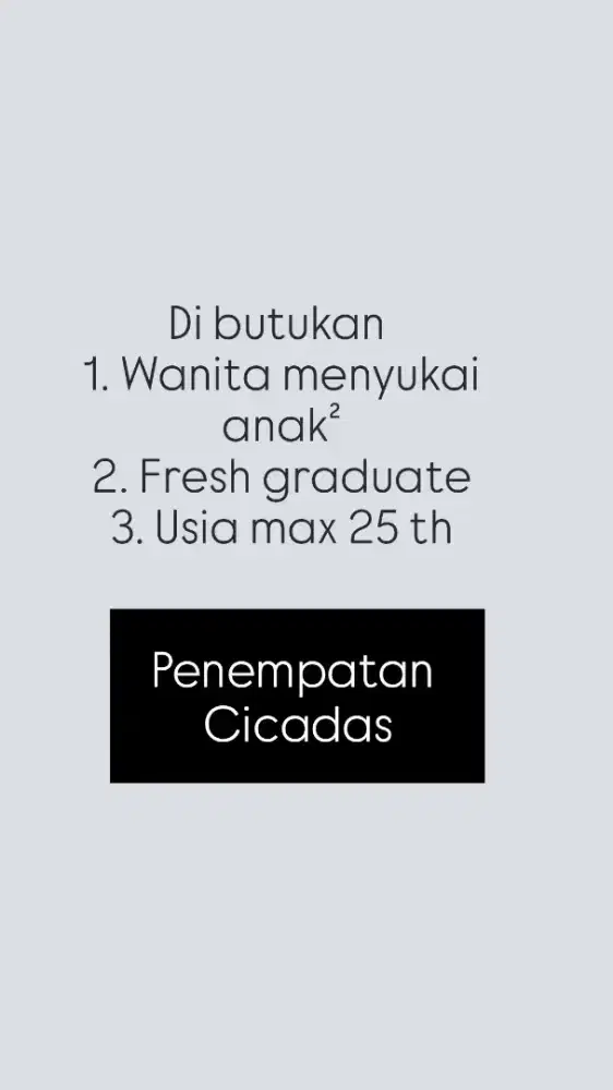 Dibutuhan tenaga kerja yg sayang anak