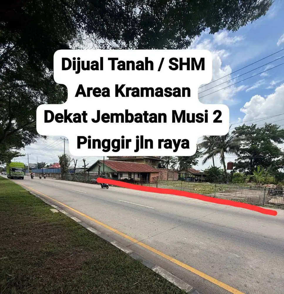 jual tanah pinggir jalan Musi 2 kota palembang