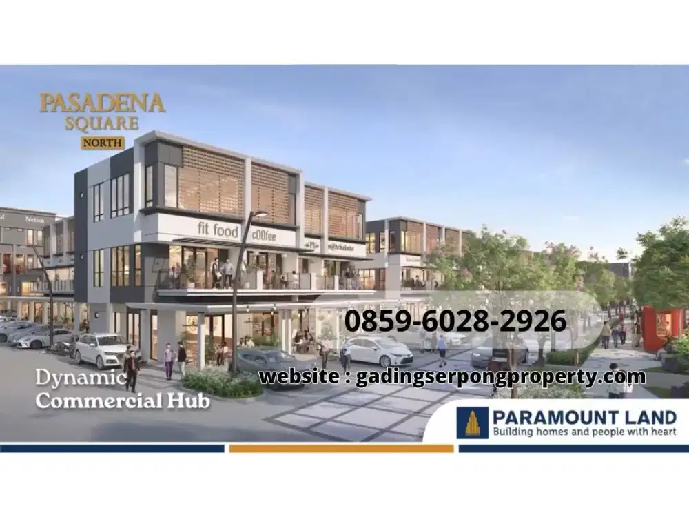 Ekslusif Pasadena Square North Ruko 3 lantai 3,6man Incaran investor