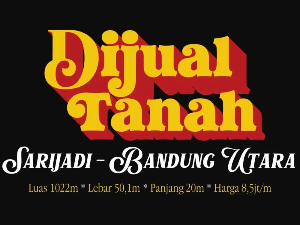 JUAL TANAH MURAH DI, SARIJADI, SETRADUTA, GEGERKALONG, BANDUNG UTARA,