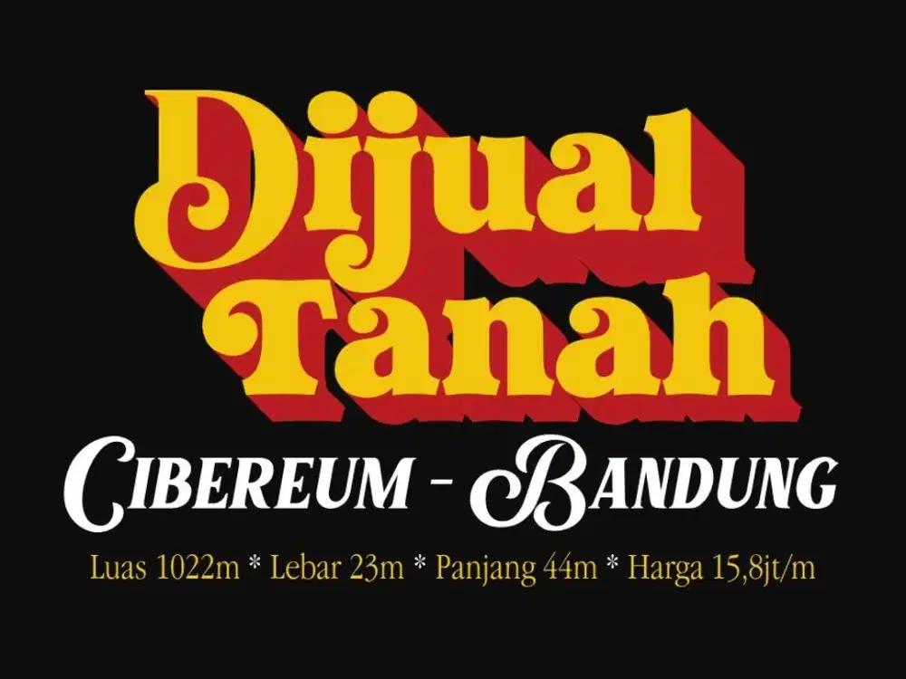 JUAL TANAH MAIN ROAD DI, CIBEREUM, ANDIR, CIMAHI TENGGAH, SUDIRMAN, BANDUNG,