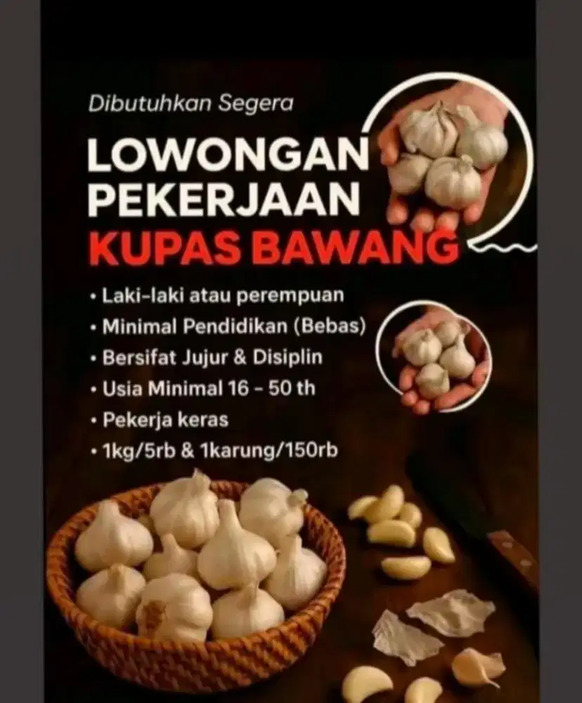 Loker lowongan kerja kupas bawang merah dan putih