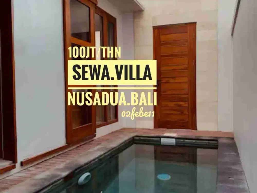 sewa kontrak rent Rumah Villa Full Furnished Nusa Dua Bali