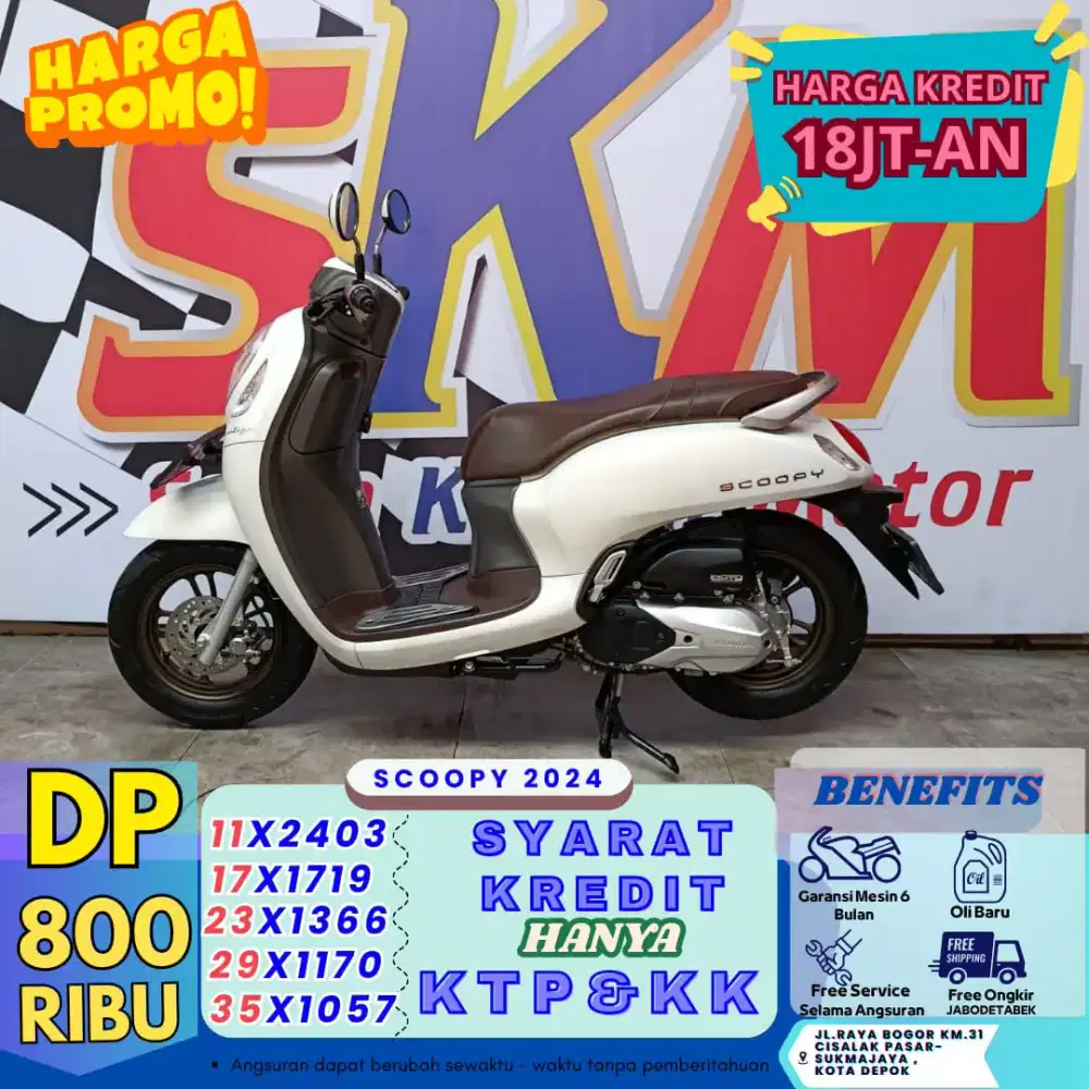 ( Scoopy tahun 2024 DP:800 potongan tenor 2 bulan cash kredit