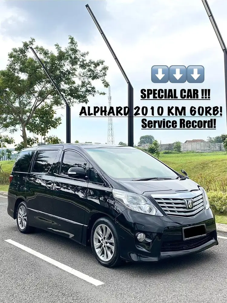 Toyota Alphard S 2.4 A/T 2010 KM SUPER LOW!