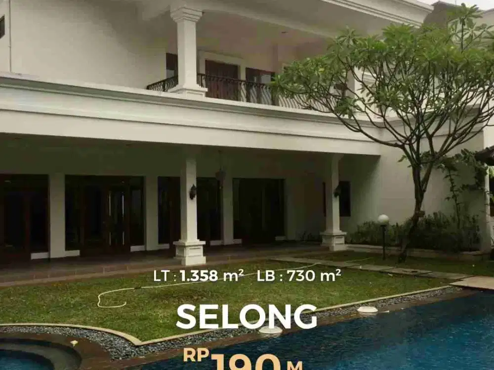 rumah mewah selong kebayoran baru jakarta selatan