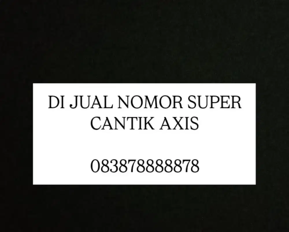 NOMOR AXIS CANTIK