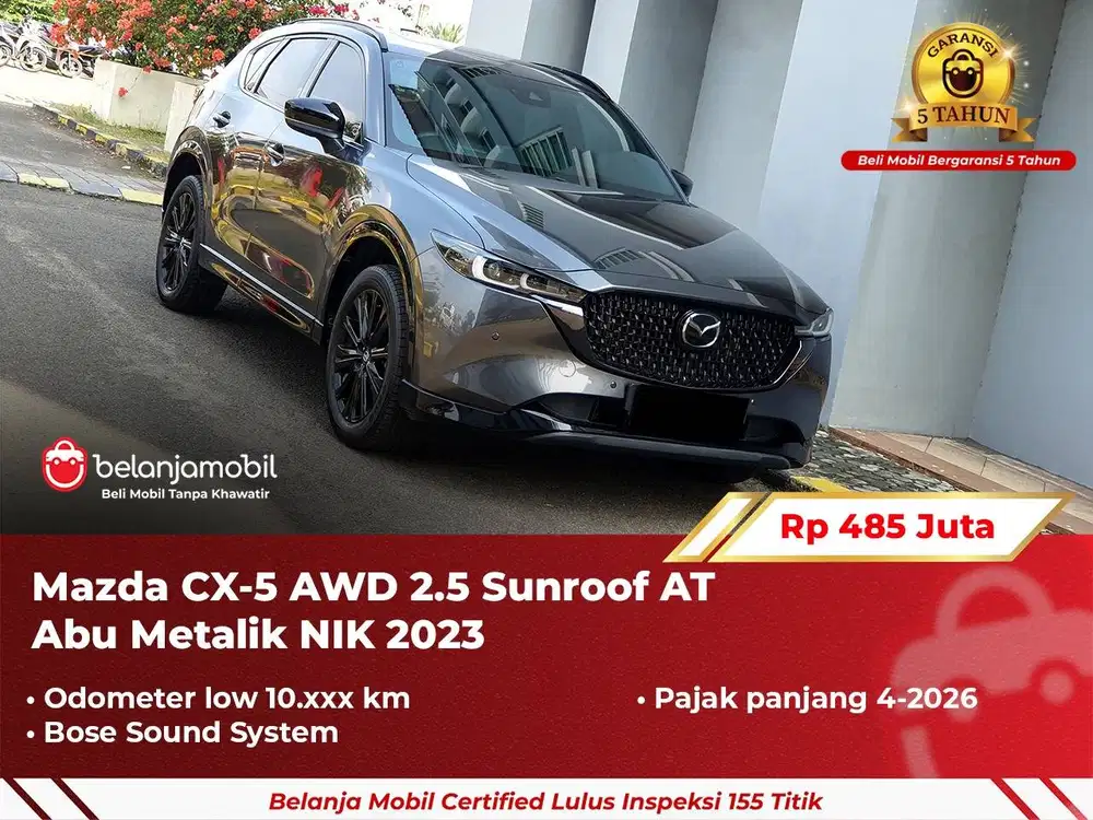 [ GARANSI 5TH ] Mazda CX-5 CX5 CX 5 AWD 2.5 Sunroof AT 2023 2024