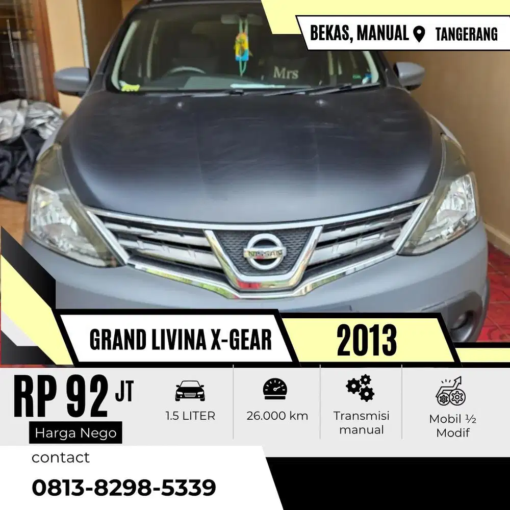 Nissan Grand Livina X-Gear 1.5 M/T 2013 irit ,Terawat Siap Pakai !