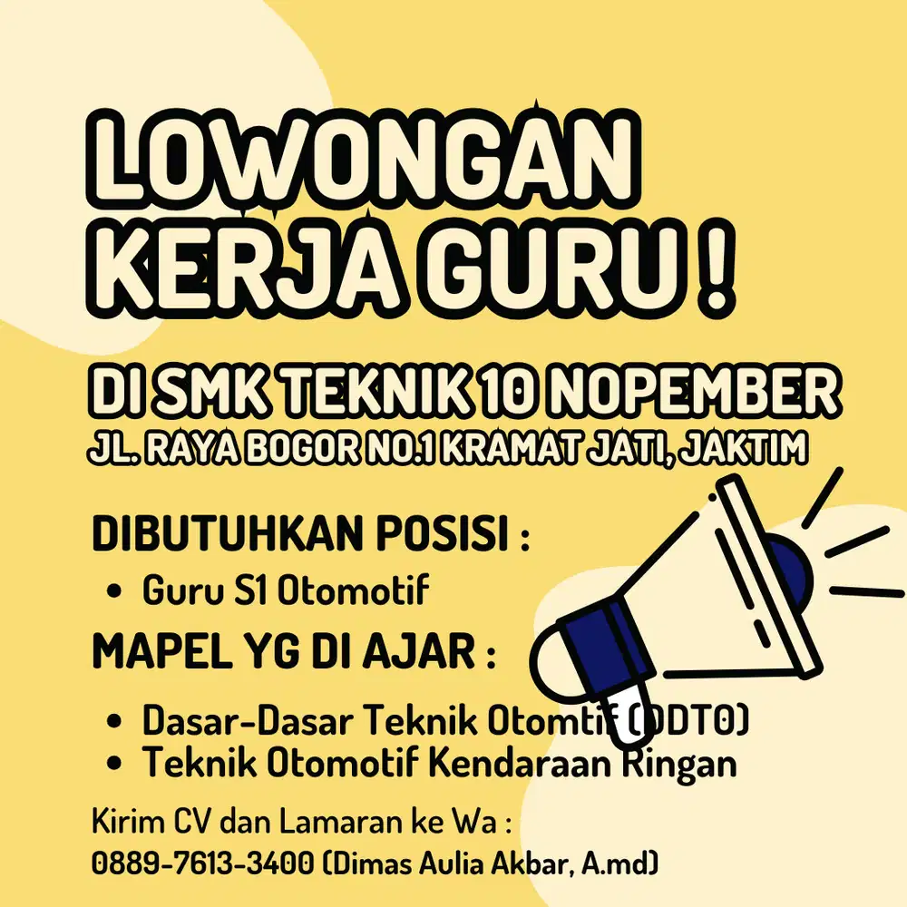 SMK TEKNIK 10 NOPEMBER MEMBUTUHKAN GURU S1 TEKNIK OTOMOTIF