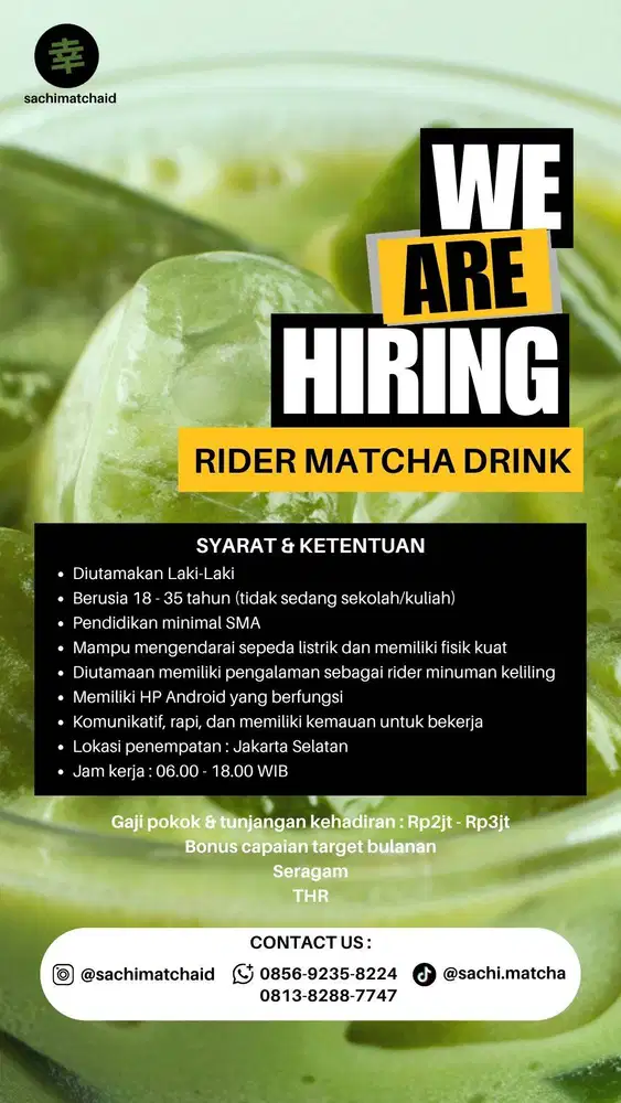 DIBUTUHKAN SEGERA RIDER UNTUK MINUMAN MATCHA KELILING