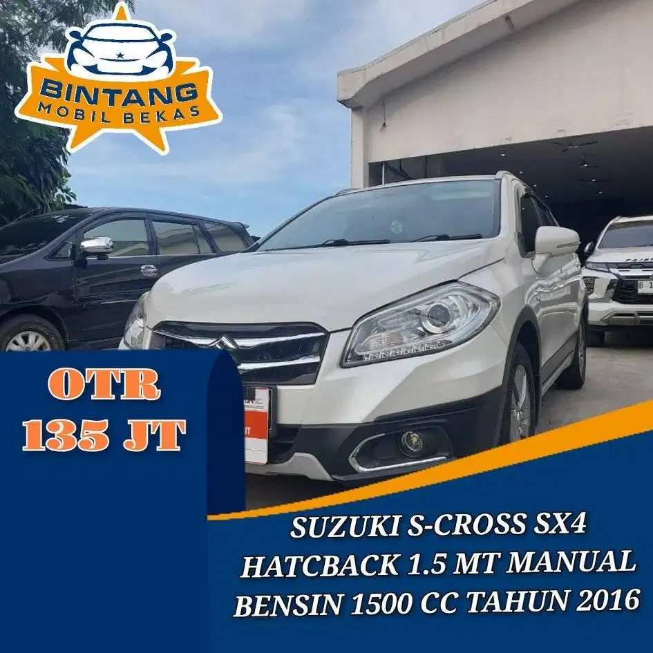 SUZUKI SCROSS SX4 1.5 MT MANUAL 1500 CC BENSIN TAHUN 2016 (4X2)
