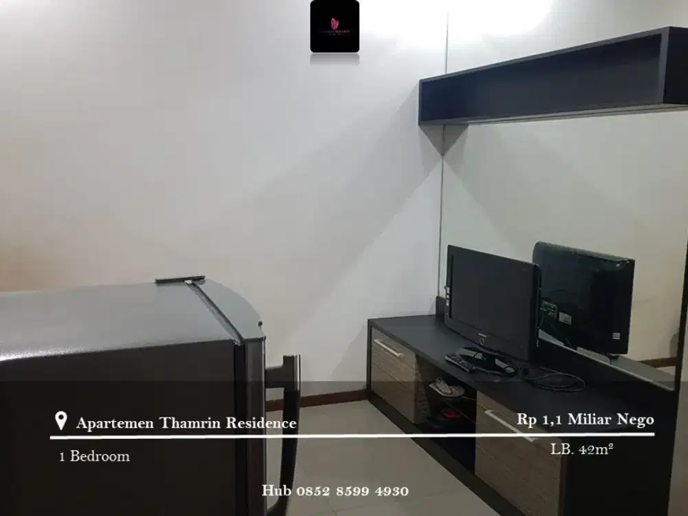 Dijual Apartement Thamrin Residence Low Floor 1BR Full Furnished