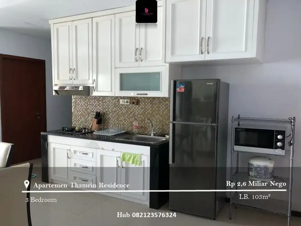 Dijual Apartement Thamrin Residence Mid Floor 3BR Full Furnished