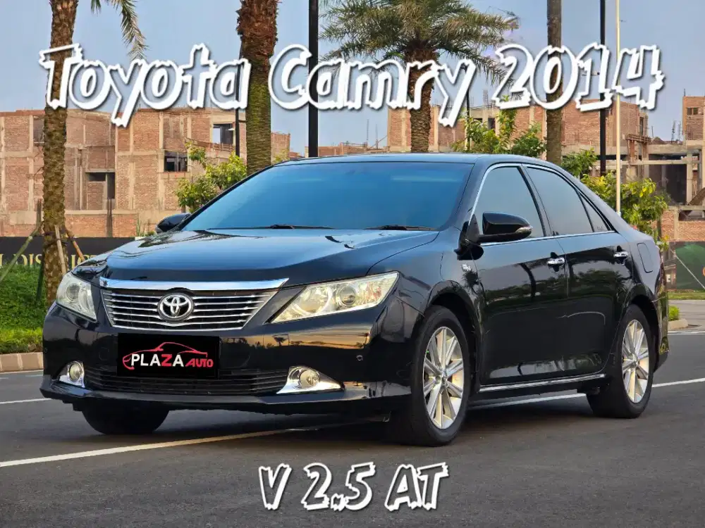 Toyota Camry 2014
V 2.5 Automatic (TANPA DP) Kilometer 90 ribuan