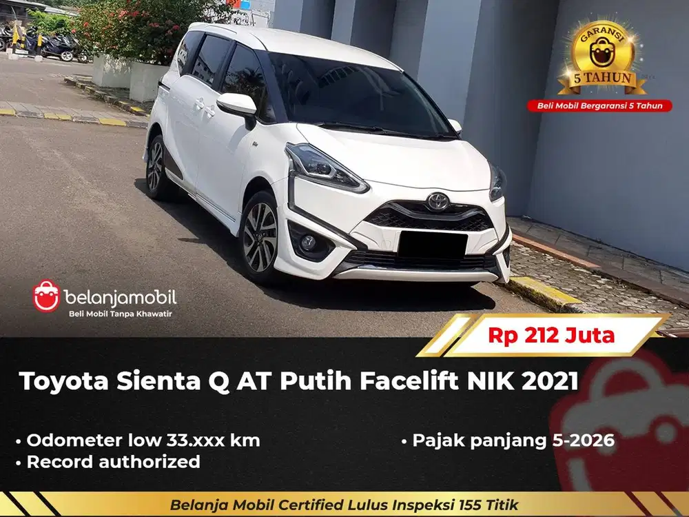 [ GARANSI 5TH ] Toyota Sienta Q AT Putih Facelift 2021/2022