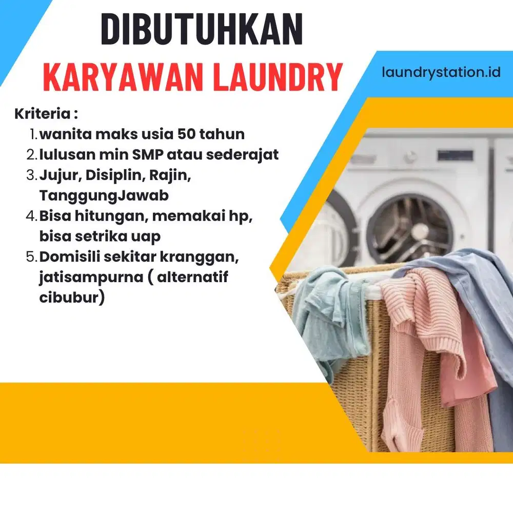 Dibutuhkan karyawan laundry