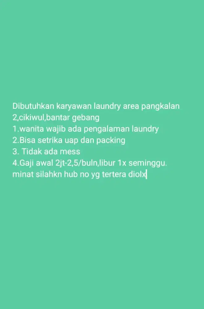 Dibutuhkan karyawan laundry