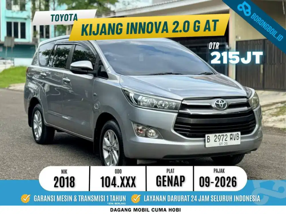KIJANG INNOVA 2.0 G AT 2018  SIAP PAKAI