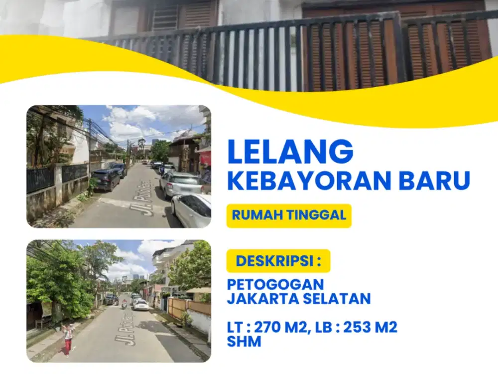 Investasi Rumah dengan Skema Lelang Harga Bersahabat di Kebayoran Baru, Jakarta Selatan