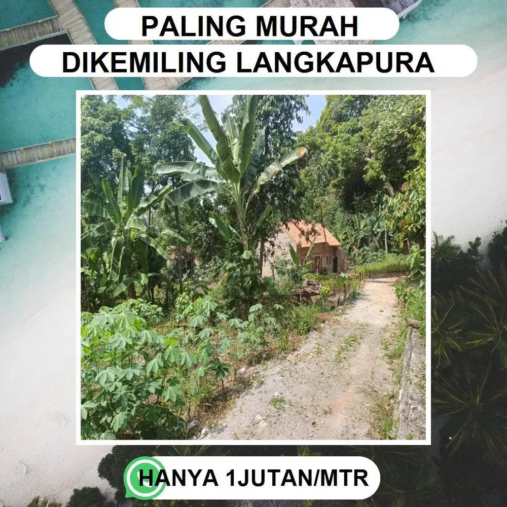 TANAH LANGKAPURA LOKASI BEBAS BANJIR DAN NYAMAN