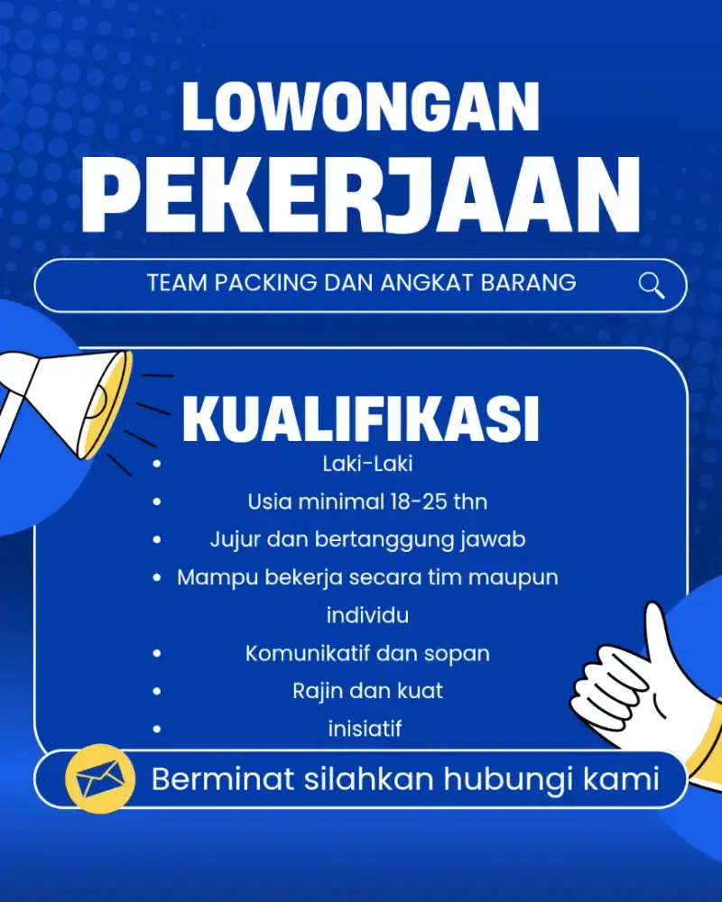 DIBUTUHKAN CEPAT TEAM PACKING DAN ANGKAT BARANG