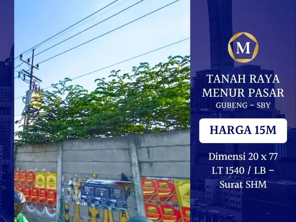 DIJUAL TANAH RAYA MENUR PASAR SHM DKT MANYAR KERTAJAYA GUBENG KLAMPIS